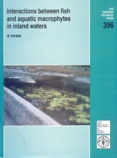 interactions between fish and aquatic macrophytes in inland waters 1st edition t petr 817035403x,