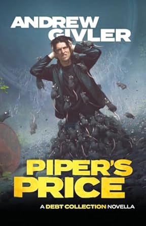 pipers price a novella of the debt collection 1st edition andrew givler 1958204145, 978-1958204146