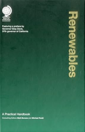 renewables a practical handbook 1st edition matt bonass ,michael rudd 1905783396, 978-1905783397