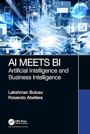 ai meets bi 1st edition lakshman bulusu ,rosendo abellera 0367332604, 978-0367332600