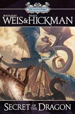 secret of the dragon 1st edition margaret weis ,tracy hickman 0765319748, 978-0765319746