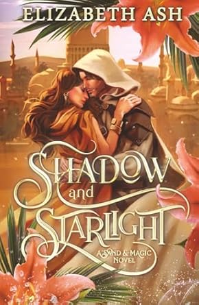 shadow and starlight a sand and magic novel 1st edition elizabeth ash 1961510146, 978-1961510142