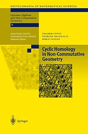 cyclic homology in non commutative geometry 1st edition joachim cuntz ,georges skandalis ,boris tsygan