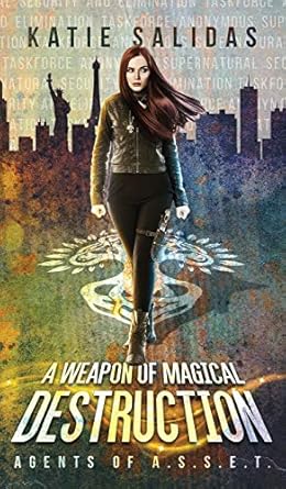 a weapon of magical destruction 1st edition katie salidas 1732101469, 978-1732101463