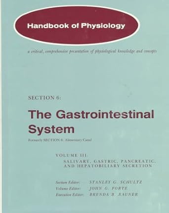 handbook of physiology section 6 the gastrointestinal systemvolume iii salivary gastric pancreatic and