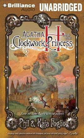 agatha h and the clockwork princess 1st edition phil foglio ,kaja foglio ,angela dawe 1441878556,