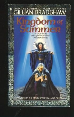 the kingdom of summer 1st edition gillian bradshaw 0451115503, 978-0451115508