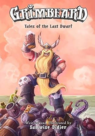 grimbeard tales of the last dwarf 1st edition samwise didier 1608879194, 978-1608879199