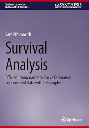 survival analysis efficient nonparametric curve estimation for censored data with r examples 1st edition sam