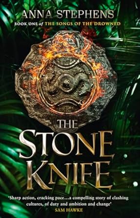 the stone knife a thrilling epic fantasy trilogy of freedom and empire gods and monsters book 1 1st edition