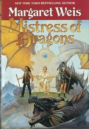mistress of dragons 1st edition margaret weis 0765304686, 978-0765304681