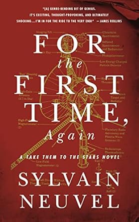 for the first time again 1st edition sylvain neuvel 1250262593, 978-1250262592