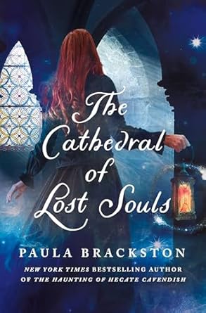 the cathedral of lost souls 1st edition paula brackston 125028404x, 978-1250284044