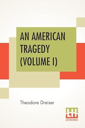 an american tragedy 1st edition theodore dreiser 9388370902, 978-9388370905
