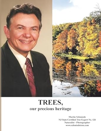 trees our precious heritage 1st edition martin schmiede 1450053459, 978-1450053457