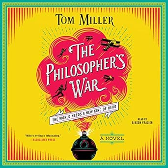 the philosophers war 1st edition tom miller ,gibson frazier 1508264732, 978-1508264736