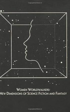 women worldwalkers new dimensions of science fiction and fantasy 1st edition jane b weedman 0896721337,