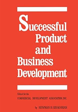 successful product and business development 1st edition newman h giragosian 0824767705, 978-0824767709