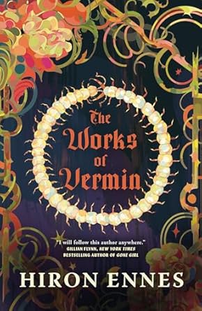 the works of vermin 1st edition hiron ennes 125081121x, 978-1250811219