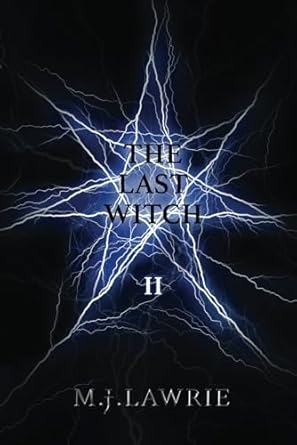 the last witch volume two 1st edition m j lawrie 1798219689, 978-1798219683