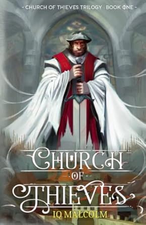 church of thieves 1st edition iq malcolm 1732622396, 978-1732622395