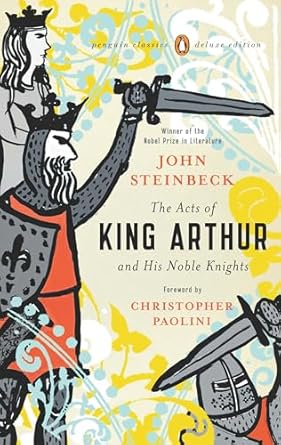 the acts of king arthur and his noble knights 1st edition john steinbeck ,chase horton ,christopher paolini