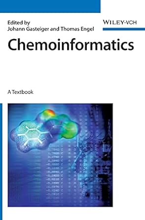 chemoinformatics a textbook 1st edition johann gasteiger ,thomas engel 3527306811, 978-3527306817