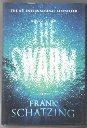 the swarm a novel 1st edition frank schatzing 0060813261, 978-0060813260