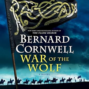 war of the wolf the warrior chronicles / saxon tales book 11 1st edition bernard cornwell 1982555122,