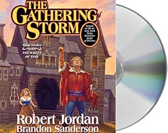 the gathering storm 1st edition robert jordan ,brandon sanderson ,michael kramer ,kate reading 1593977670,