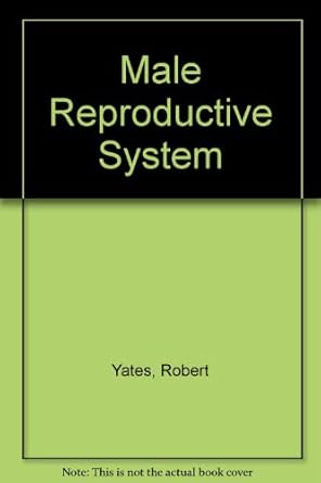 male reproductive system fine structure analysis by scanning and transmission electron microscopy 1st edition