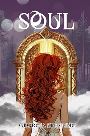 soul book 1 of the soulbound trilogy 1st edition georgia spearing 1836540140, 978-1836540144
