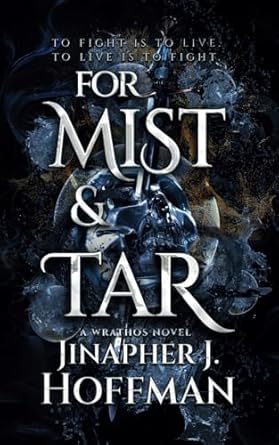 for mist and tar 1st edition jinapher j hoffman 0578989344, 978-0578989341