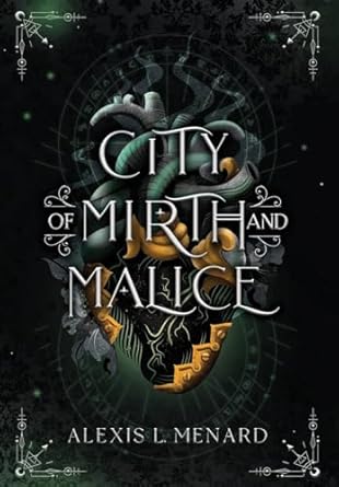 city of mirth and malice vows of vengeance duet book 2 1st edition alexis l menard 1958673854, 978-1958673850