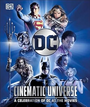 dc cinematic universe a celebration of dc at the movies 1st edition nick jones ,stephen wiacek 0593844149,