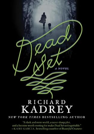 dead set 1st edition richard kadrey 0062339281, 978-0062339287