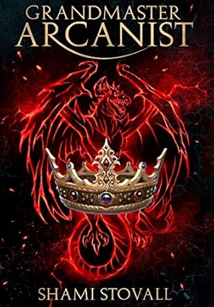 grandmaster arcanist 1st edition shami stovall 1957613939, 978-1957613932