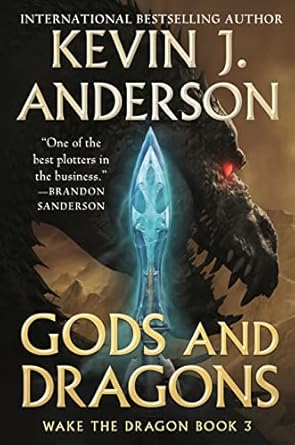 gods and dragons 1st edition kevin j anderson 1250302226, 978-1250302229