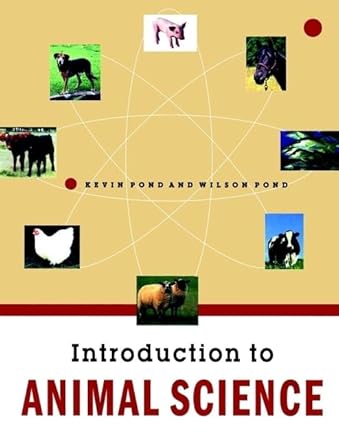 introduction to animal science 1st edition wilson g pond ,kevin r pond 0471170941, 978-0471170945