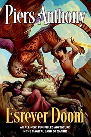 esrever doom a fun filled adventure in the magical land of xanth 1st edition piers anthony 0765331365,