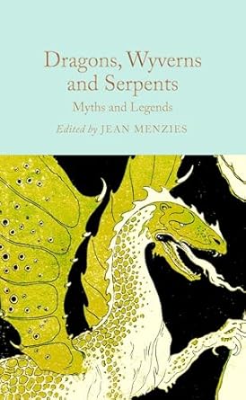 dragons wyverns and serpents 1st edition jean menzies 1035031620, 978-1035031627