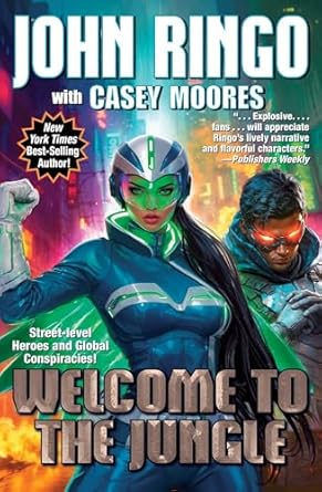 welcome to the jungle 1st edition john ringo ,casey moores 1668072890, 978-1668072899