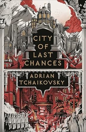 city of last chances shortlisted for the hugo award for best series 2025 1st edition adrian tchaikovsky