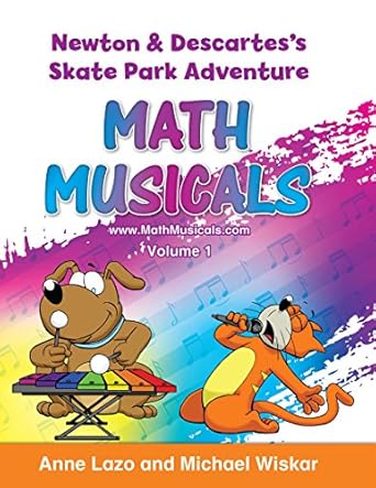 math musicals newton and descartes skate park adventure 2019 1st edition ron larson ,laurie boswell