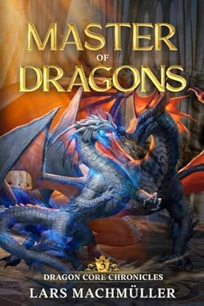 master of dragons 1st edition lars machmuller 1637662262, 978-1637662267