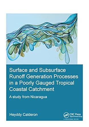 surface and subsurface runoff generation processes in a poorly gauged tropical coastal catchment a study from