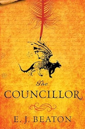 the councillor 1st edition e j beaton 075641699x, 978-0756416997