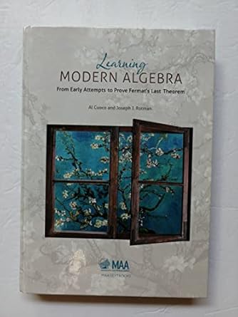 learning modern algebra 1st edition al cuoco ,joseph rotman 1939512018, 978-1939512017