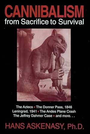 cannibalism 1st edition hans askenasy 0879759062, 978-0879759063