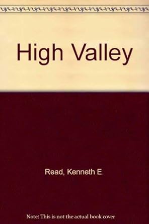 the high valley 1st edition k read 0684151340, 978-0684151342